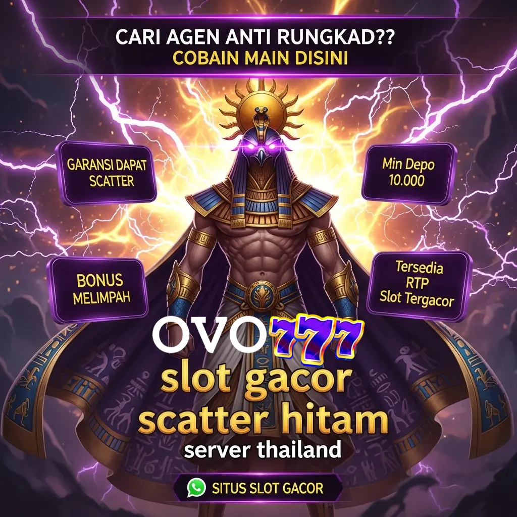 OVO777 : SLOT SCATTER HITAM GACOR LINK SLOT SERVER THAILAND TERPERCAYA